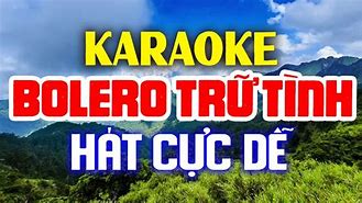 Bolero Thân Minh Tranh Karaoke Karaoke Liên Khúc