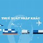 Thuế Nhập Khẩu Xe Việt Nam